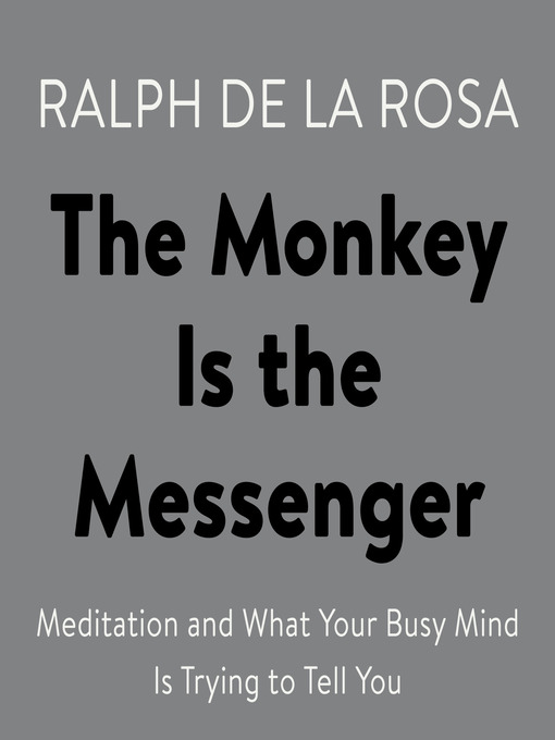 Title details for The Monkey Is the Messenger by Ralph De La Rosa - Wait list